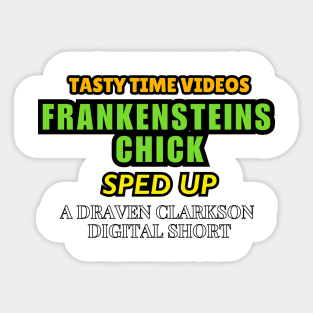 Tasty Time Vids Frankenstein's Chick Sticker